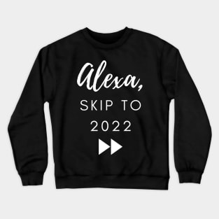 Alexa skip Crewneck Sweatshirt